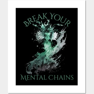 Mental Health Awareness Break Your Mental Chains Posters and Art